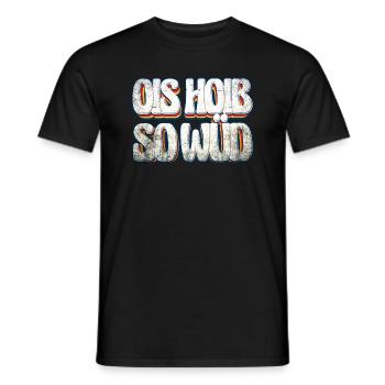 Ois hoib so wüd - Männer T-Shirt - Schwarz - Vorne - AI Model Male 178 light (178cm)