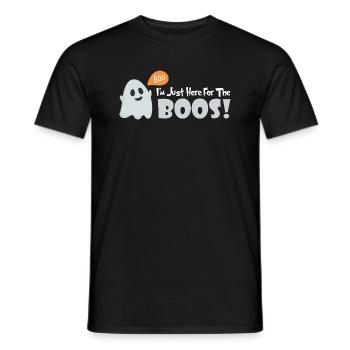 I'm Just Here for the Boos! Halloween with a Twist - Men's T-Shirt - black - Front - AI Model Male 178 light (178cm)
