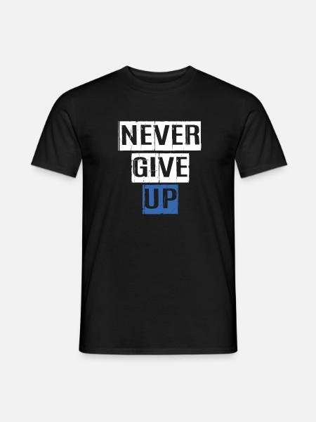 Never Give Up Blue - Men's T-Shirt - black