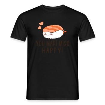 Sushi You Maki Miso Happy Japan Geschenk - Männer T-Shirt - Schwarz - Vorne - AI Model Male 178 light (178cm)