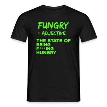 Funny Hungry Definition Fungry Fucking hungry - Men's T-Shirt - black - Front - AI Model Male 178 light (178cm)