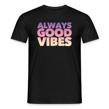 Good vibes - Männer T-Shirt - Schwarz - Vorne - AI Model Male 178 light (178cm)