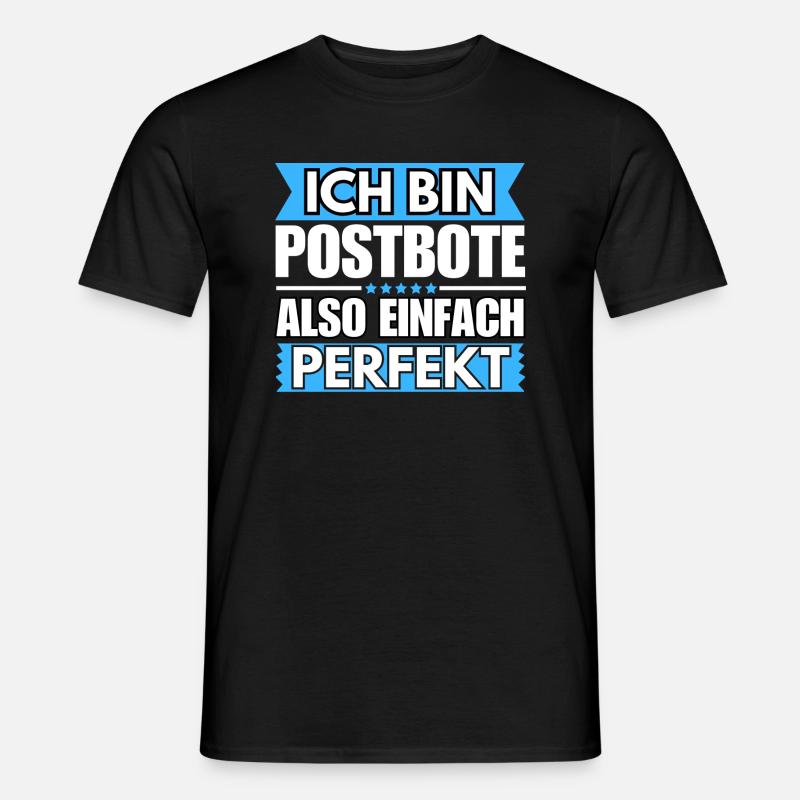 Einfach ein Perfekter Postbote - Männer T-Shirt - Schwarz