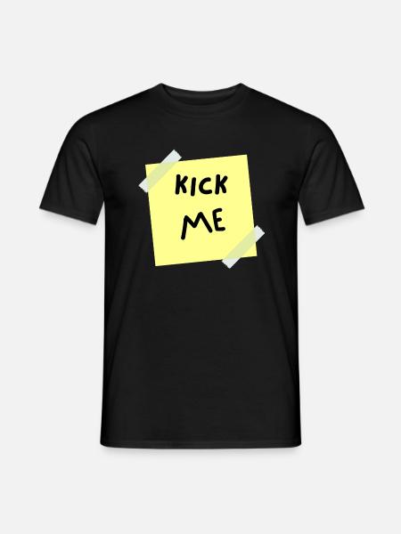 Kick me - T-shirt homme - noir