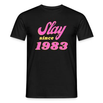 Birthday T-Shirt For 40 Year Old Slay Gift - Men's T-Shirt - black - Front - AI Model Male 178 light (178cm)