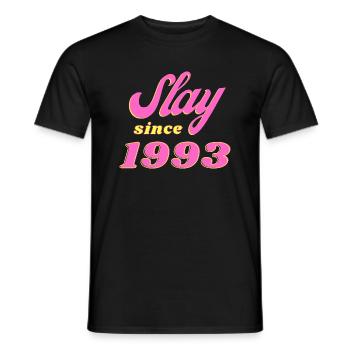 Birthday T-Shirt For 30 Year Old Slay Gift - Men's T-Shirt - black - Front - AI Model Male 178 light (178cm)