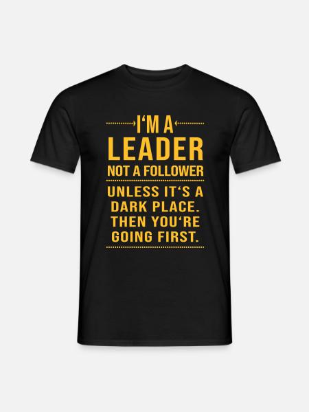 Im a leader not a follower - Men's T-Shirt - black