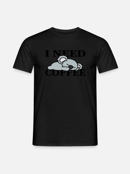 Funny I need coffee Funny gift idea - Men's T-Shirt - black