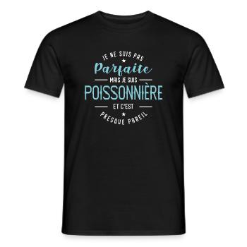 poissonnière je suis pas parfaite métier - T-shirt homme - noir - Devant - AI Model Male 178 light (178cm)