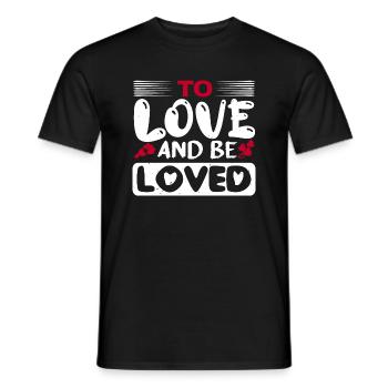 LIEBEN UND GELIEBT WERDEN - Männer T-Shirt - Schwarz - Vorne - AI Model Male 178 light (178cm)