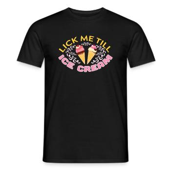 Lick Me Till Ice Cream T Shirt Drôle Adulte Humour - T-shirt homme - noir - Devant - AI Model Male 178 light (178cm)
