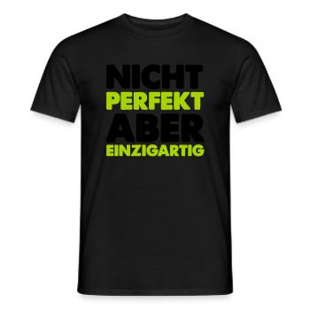 nicht perfekt aber einzigartig - Männer T-Shirt - Schwarz - Vorne - AI Model Male 178 light (178cm)