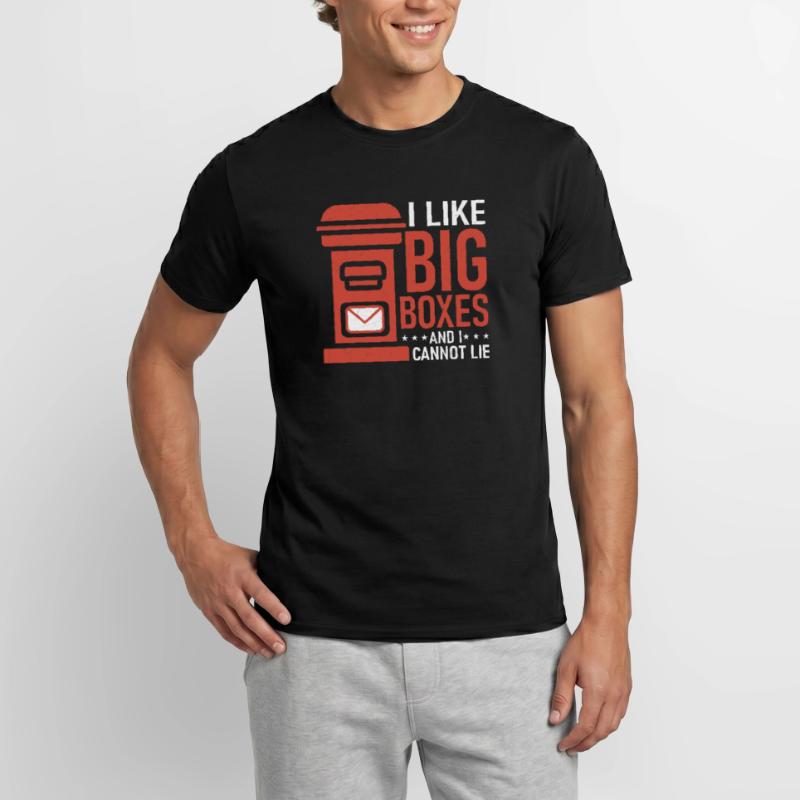 I Like Big Boxes And I Cannot Lie Mail Postal Work Männer T-Shirt