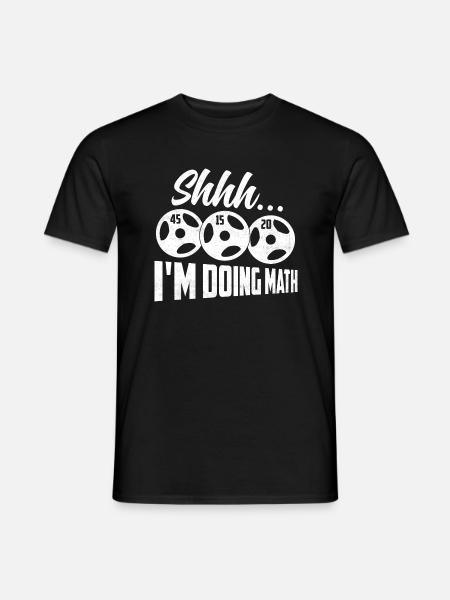 Shhh I'm Doing Math Weight Lifting Workout Trainin - Mænd T-shirt - sort