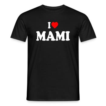 I love mami - Männer T-Shirt - Schwarz - Vorne - AI Model Male 178 light (178cm)