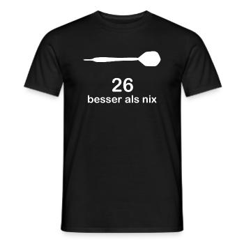 Darts Darten Dart 26 ist besser als nix Geschenk - Männer T-Shirt - Schwarz - Vorne - AI Model Male 178 light (178cm)