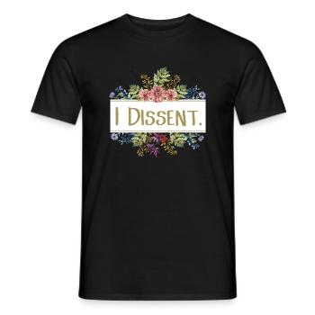 I dissent - Men's T-Shirt - black - Front - AI Model Male 178 light (178cm)