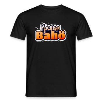 Moch kan Bahö - Männer T-Shirt - Schwarz - Vorne - AI Model Male 178 light (178cm)