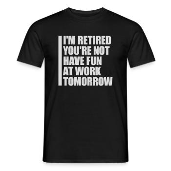 have fun at work - Men's T-Shirt - black - Front - AI Model Male 178 light (178cm)