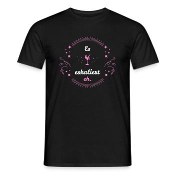 It escalates eh T-shirt bachelor party - Men's T-Shirt - black - Front - AI Model Male 178 light (178cm)