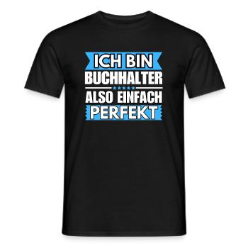 Einfach ein Perfekter Einfach ein Perfekter - Männer T-Shirt - Schwarz - Vorne - AI Model Male 178 light (178cm)