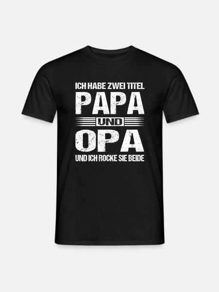 Papa und Opa Geschenk Lustig Spruch Vatertag Fun - Männer T-Shirt - Schwarz