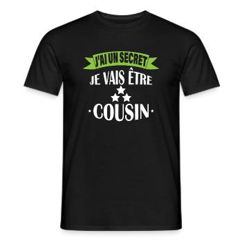 J'ai un secret je vais être cousin - T-shirt homme - noir - Devant - AI Model Male 178 light (178cm)