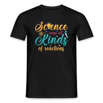 Science Cause All Kinds Of Reactions - Männer T-Shirt - Schwarz - Vorne - AI Model Male 178 light (178cm)