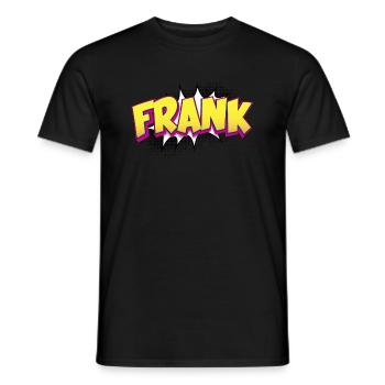 Frank Custom Name Comic Book Style Pop Art, Frank - Men's T-Shirt - black - Front - AI Model Male 178 light (178cm)