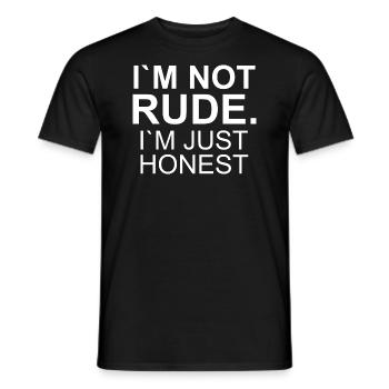 I´M NOT RUDE. I`M JUST HONEST - Männer T-Shirt - Schwarz - Vorne - AI Model Male 178 light (178cm)