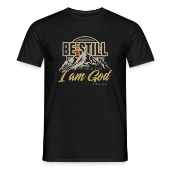 Sei still und wisse, dass ich Gott bin Psalm 46,10 - Männer T-Shirt - Schwarz - Vorne - AI Model Male 178 light (178cm)