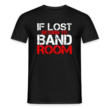 If Lost, Return To Band Room 3 - Men's T-Shirt - black - Front - AI Model Male 178 light (178cm)