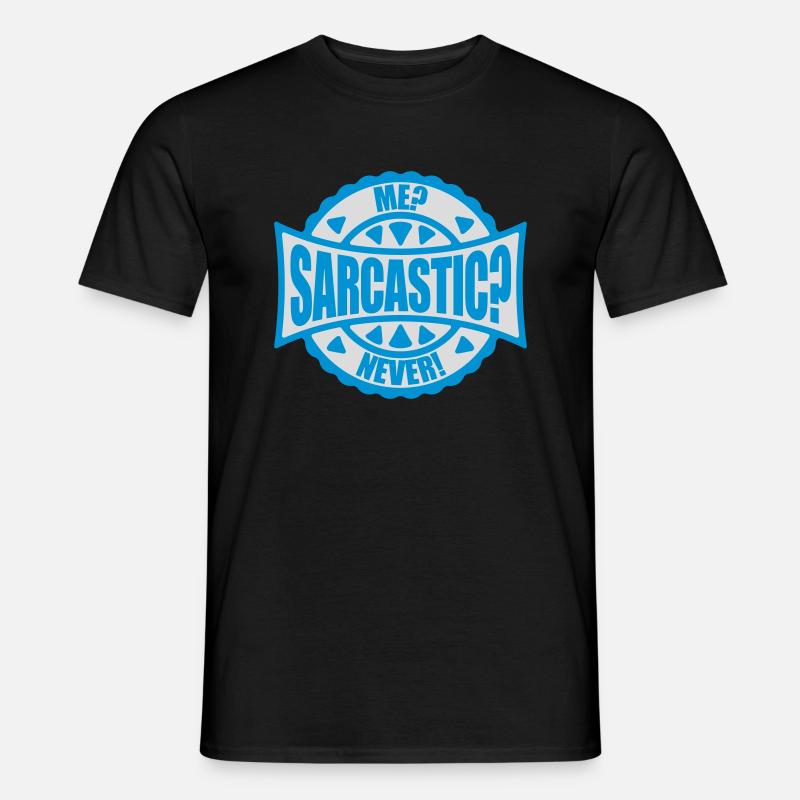 moi sarcastique ne cite jamais - T-shirt homme - noir