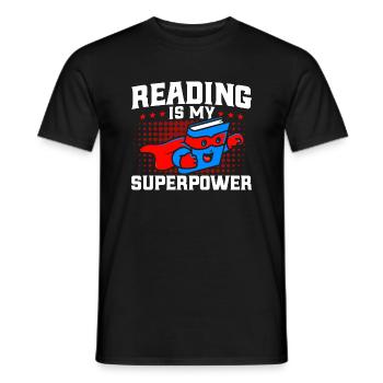 Reading is my superpower Read Book Gift - Men's T-Shirt - black - Front - AI Model Male 178 light (178cm)