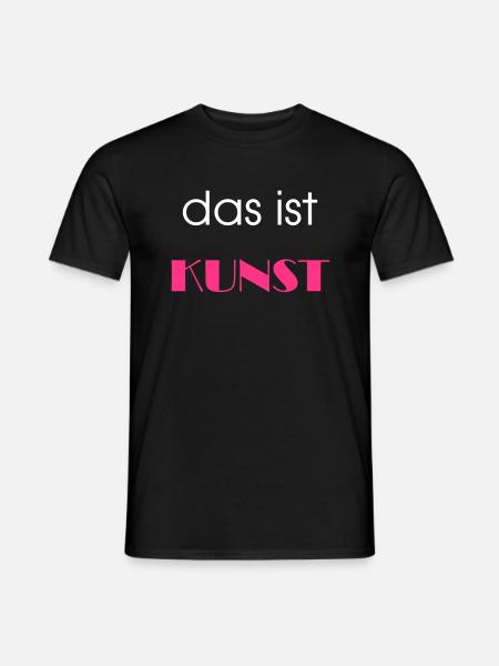 Das ist Kunst - Männer T-Shirt - Schwarz