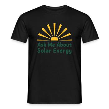 Fragen Sie mich nach der Installation von Solarenergie - Männer T-Shirt - Schwarz - Vorne - AI Model Male 178 light (178cm)