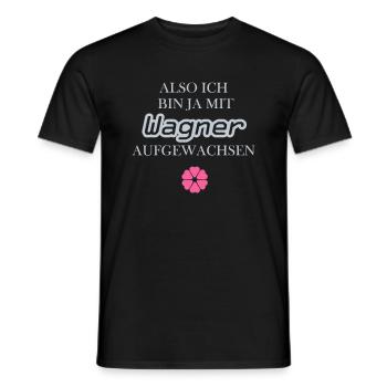 Mit Wagner aufgewachsen... - Männer T-Shirt - Schwarz - Vorne - AI Model Male 178 light (178cm)