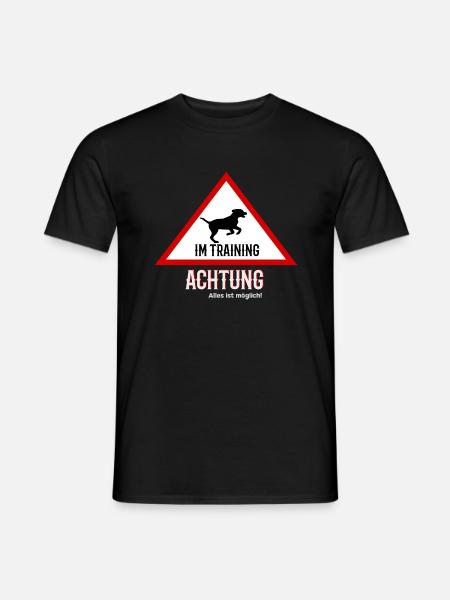 Hund im Training T-Shirt Hundetraining Geschenk - Männer T-Shirt - Schwarz