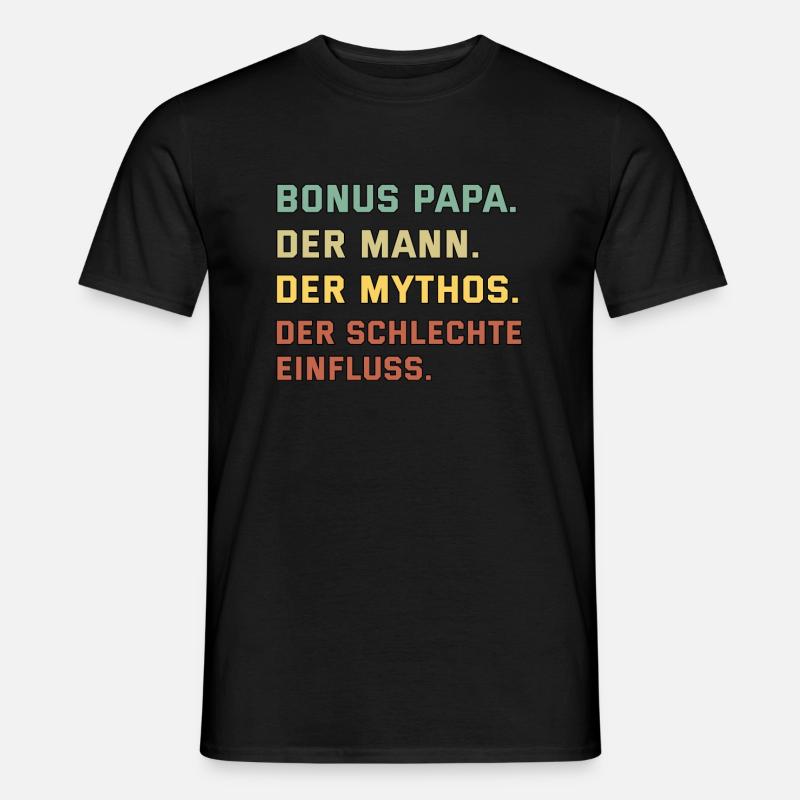 Bonus Papa schlechter Einfluss - Männer T-Shirt - Schwarz