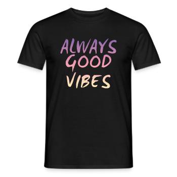 Good vibes - Männer T-Shirt - Schwarz - Vorne - AI Model Male 178 light (178cm)