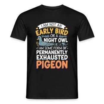Not Early Bird or Night Owl Just Always Exhausted4 - Männer T-Shirt - Schwarz - Vorne - AI Model Male 178 light (178cm)