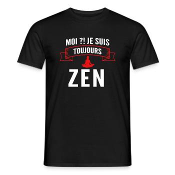 Moi je suis toujours zen - T-shirt homme - noir - Devant - AI Model Male 178 light (178cm)