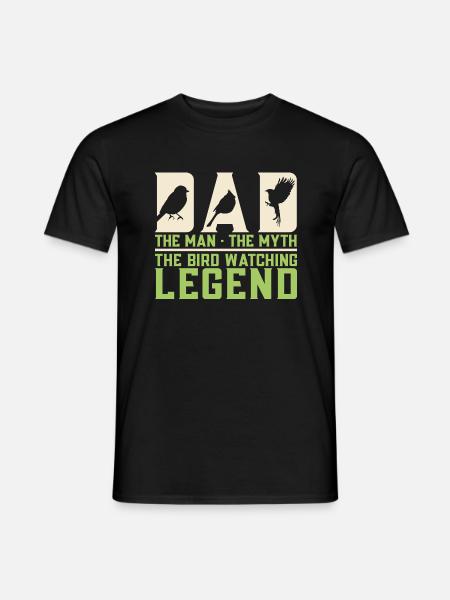 Dad The Man The Myth The Bird Watching Legend Bird - Männer T-Shirt - Schwarz