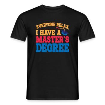 Tout le monde se détend, j’ai une maîtrise 29 - T-shirt homme - noir - Devant - AI Model Male 178 light (178cm)