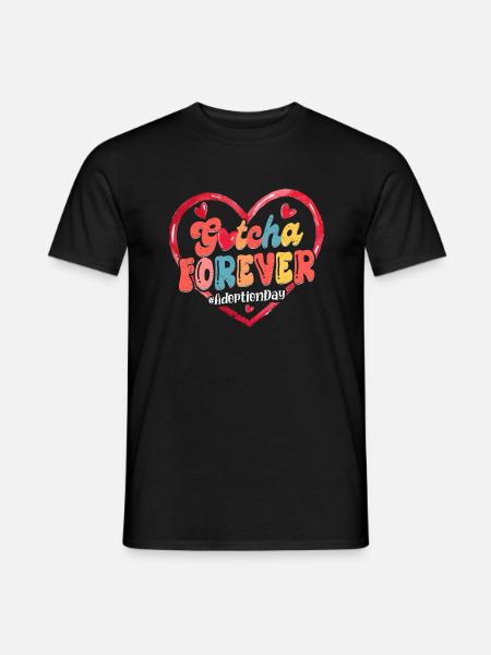 Gotcha Forever Adoption Family - Men's T-Shirt - black