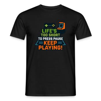 Life's too short to press pause – Keep Playing! - Männer T-Shirt - Schwarz - Vorne - AI Model Male 178 light (178cm)