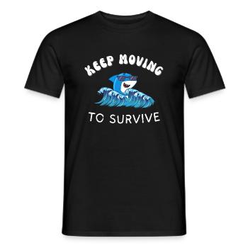 Keep MovingTo Survive - Men's T-Shirt - black - Front - AI Model Male 178 light (178cm)