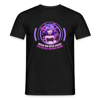Wenn ihr mich sucht ich bin bei meinen Anime - Männer T-Shirt - Schwarz - Vorne - AI Model Male 178 light (178cm)