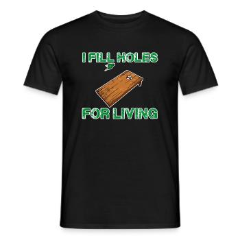 I Fill Holes For Living 4 - Männer T-Shirt - Schwarz - Vorne - AI Model Male 178 light (178cm)