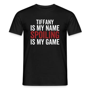 Tiffany ist mein Name Verderben ist mein Spiel - Männer T-Shirt - Schwarz - Vorne - AI Model Male 178 light (178cm)